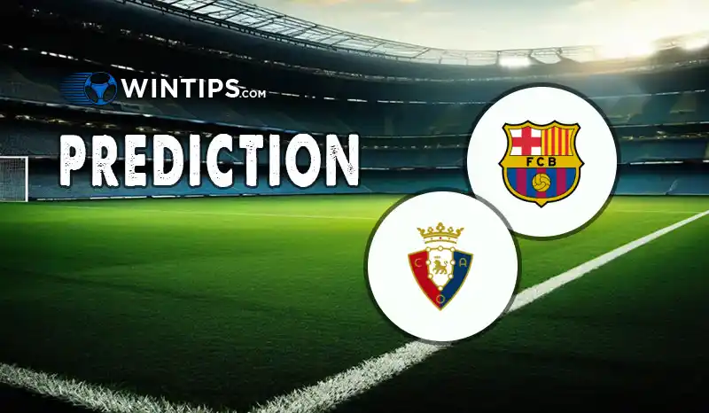 FC Barcelona vs Osasuna Predictions