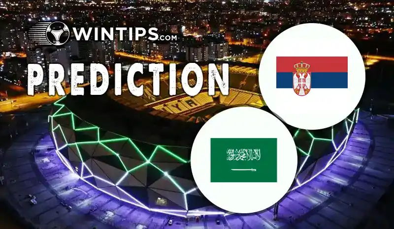 Serbia vs Saudi Arabia Predictions