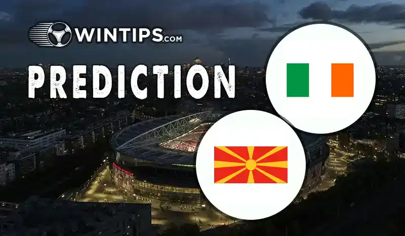 Ireland vs North Macedonia Predictions