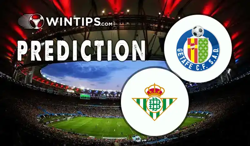 Getafe vs Real Betis Predictions