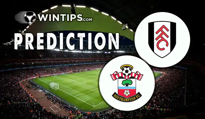 Fulham vs Southampton Predictions