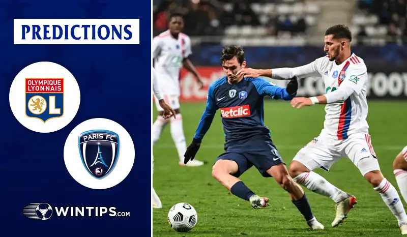 Lyon vs Paris FC Predictions