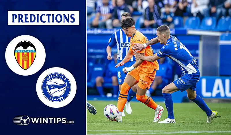 Valencia vs Alaves Predictions