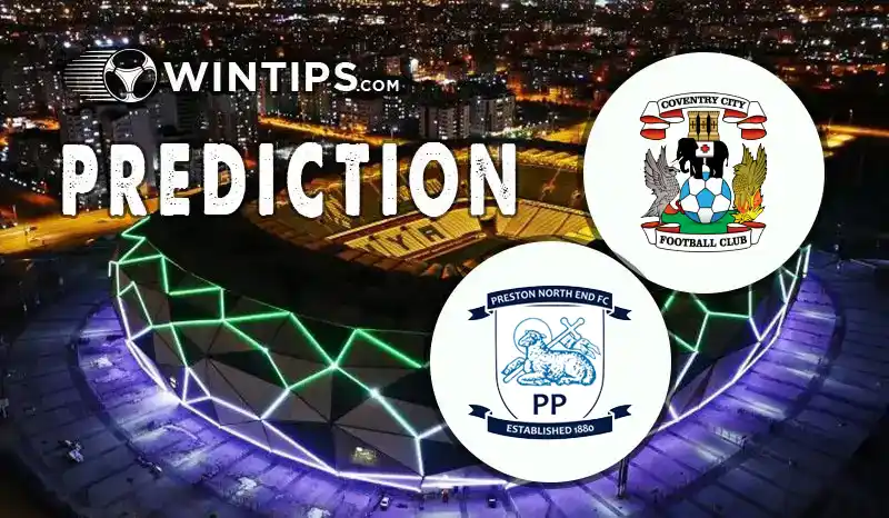 Coventry City vs Preston North End Predictions