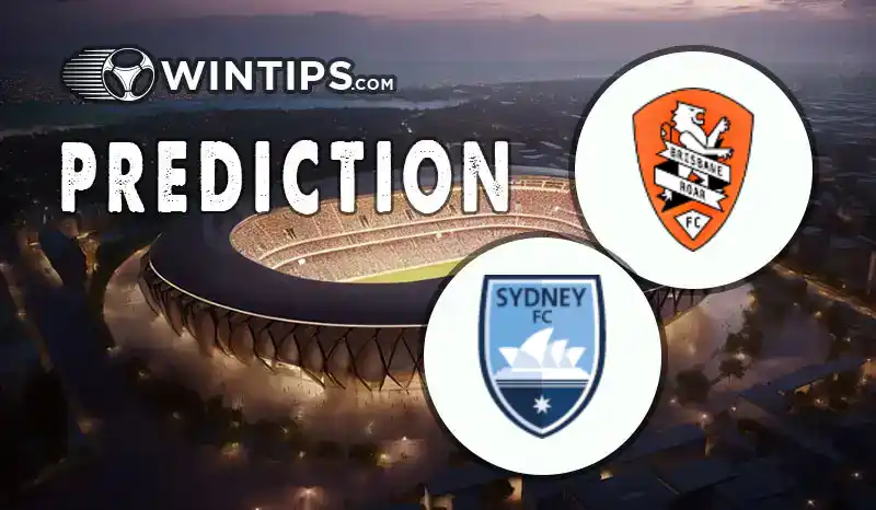 Brisbane Roar vs Sydney FC Predictions