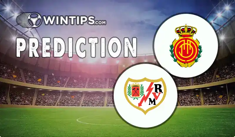 Mallorca vs Rayo Vallecano Predictions