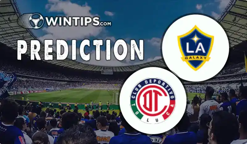 Los Angeles Galaxy vs Toluca Predictions
