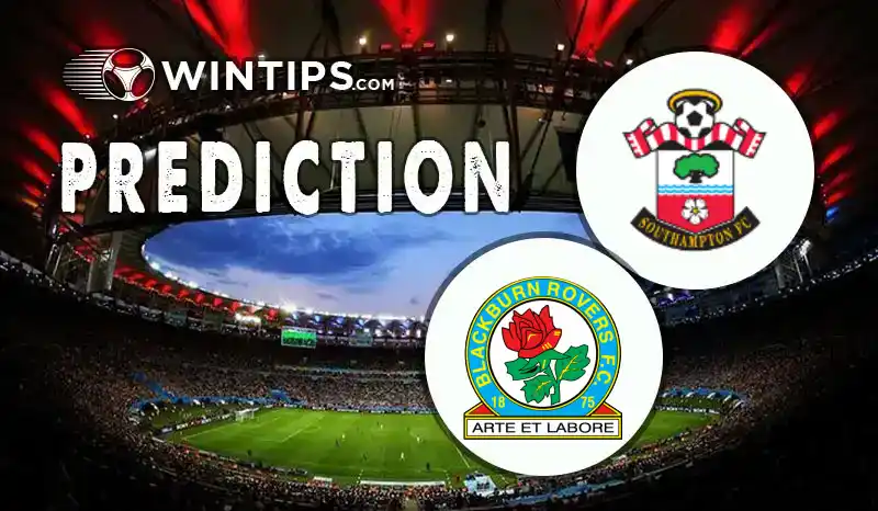 Southampton vs Blackburn Rovers Predictions