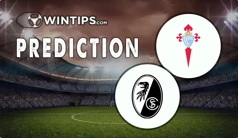 Celta Vigo vs SC Freiburg Predictions