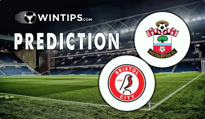 Southampton vs Bristol City Predictions