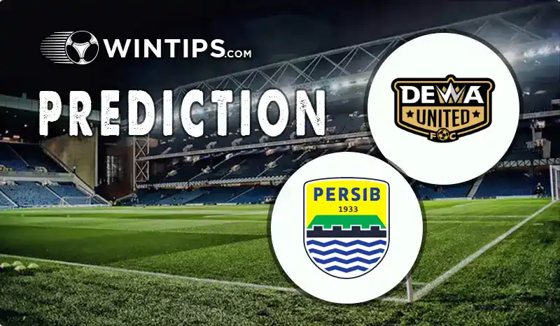 Dewa United FC vs Persib Bandung Predictions