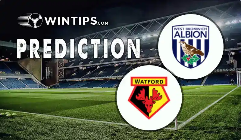 West Bromwich(WBA) vs Watford Predictions