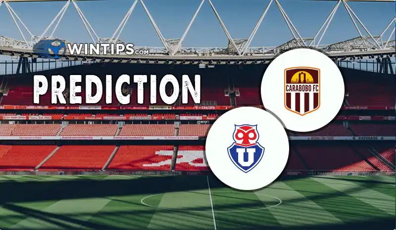 Carabobo FC vs Universidad de Chile Predictions