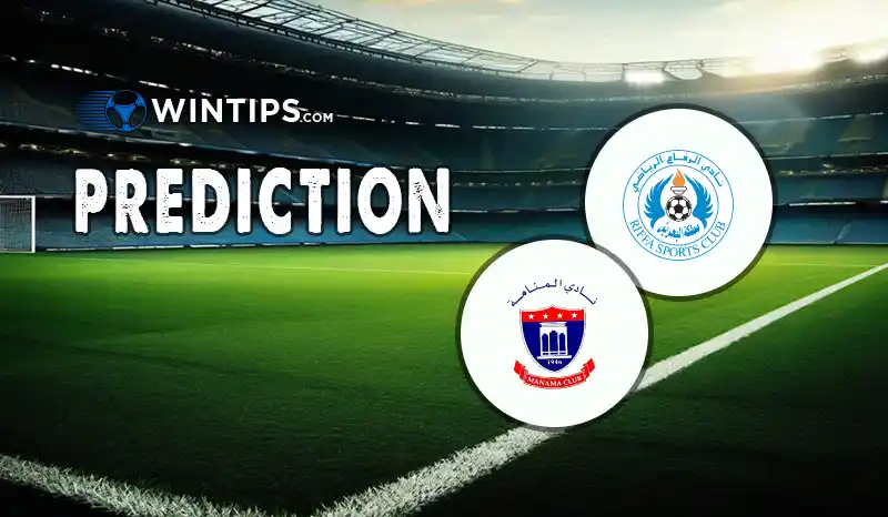 Al-Riffa vs Manama Club Predictions