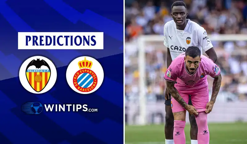 Valencia vs RCD Espanyol Predictions