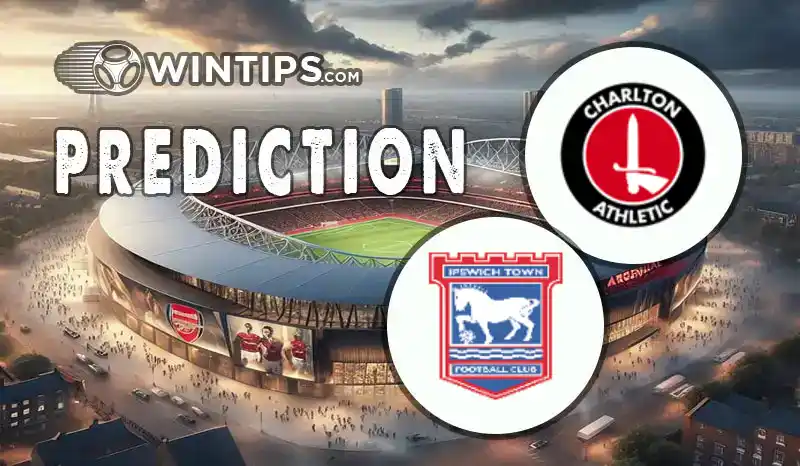 Charlton Athletic vs Ipswich Town Predictions