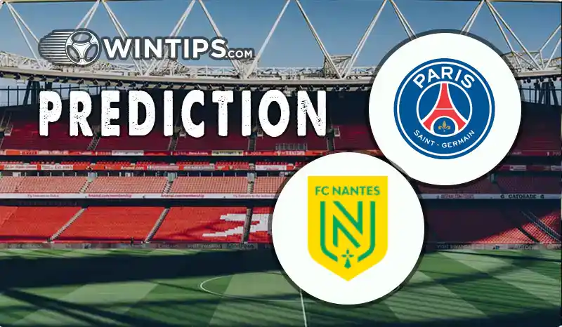 Paris Saint Germain (PSG) vs Nantes Predictions