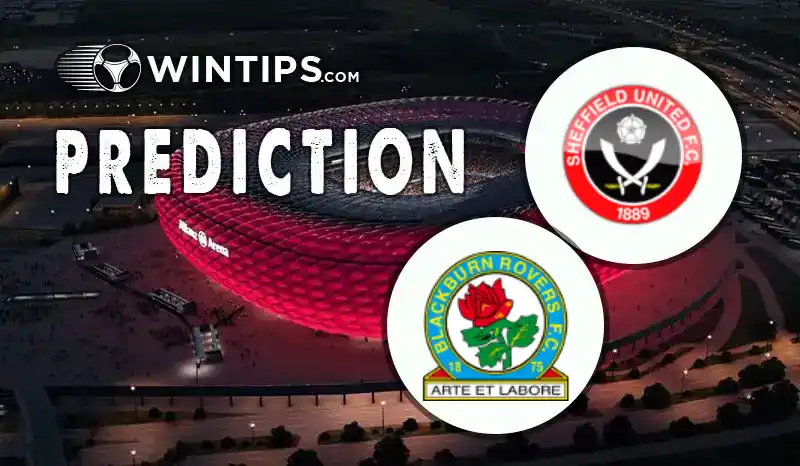 Sheffield United vs Blackburn Rovers Predictions