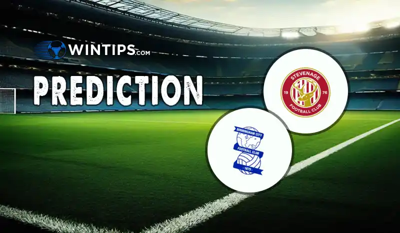 Stevenage Borough vs Birmingham City Predictions