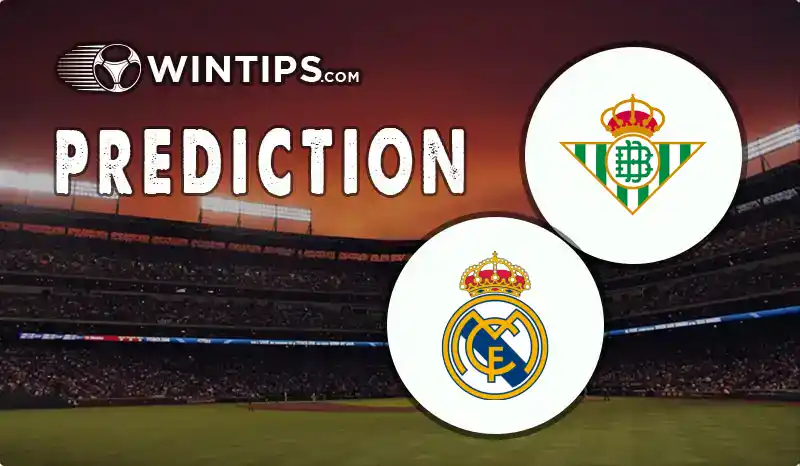 Real Betis vs Real Madrid Predictions