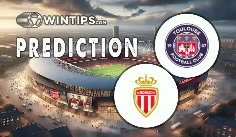 Toulouse vs Monaco Predictions
