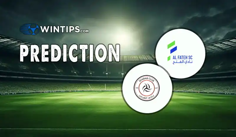 Al-Fateh vs Al-Shabab Predictions