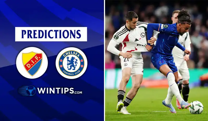 Djurgardens vs Chelsea Predictions