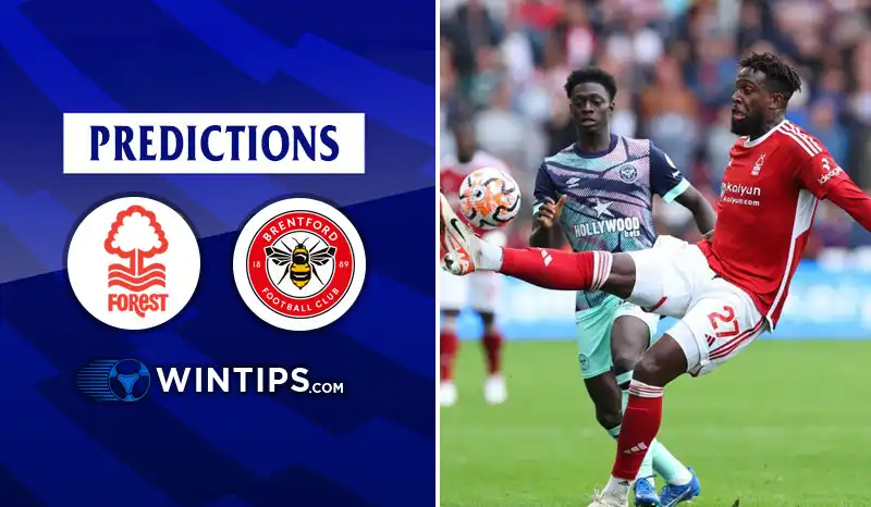 Nottingham Forest vs Brentford Predictions