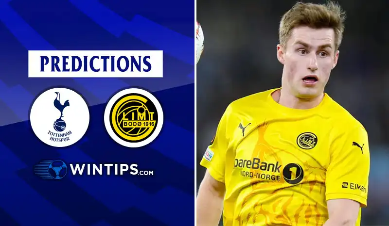 Tottenham Hotspur vs Bodo Glimt Predictions