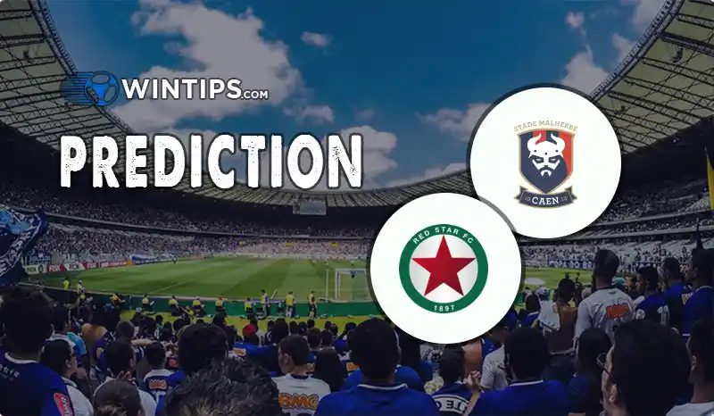 Caen vs Red Star FC 93 Predictions