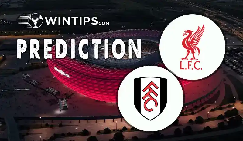 Liverpool vs Fulham Predictions