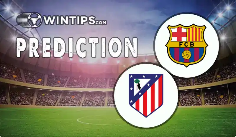 FC Barcelona vs Atletico Madrid Predictions