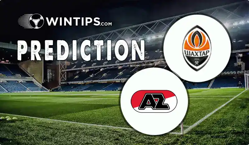 FC Shakhtar Donetsk vs AZ Alkmaar Predictions