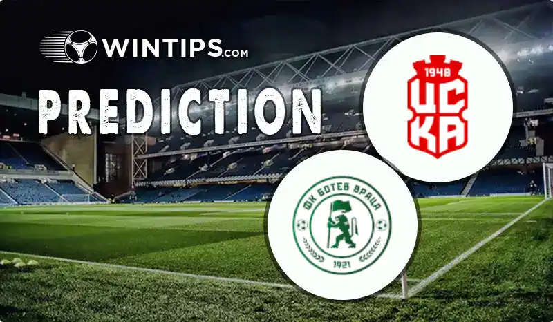 CSKA 1948 Sofia vs Botev Vratsa Predictions