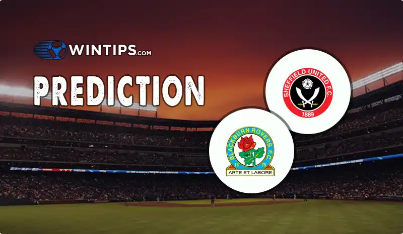 Sheffield United vs Blackburn Rovers Predictions
