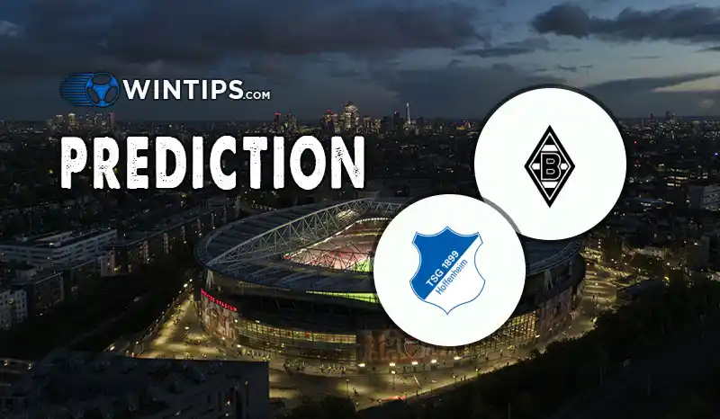 Borussia Monchengladbach vs TSG Hoffenheim Predictions