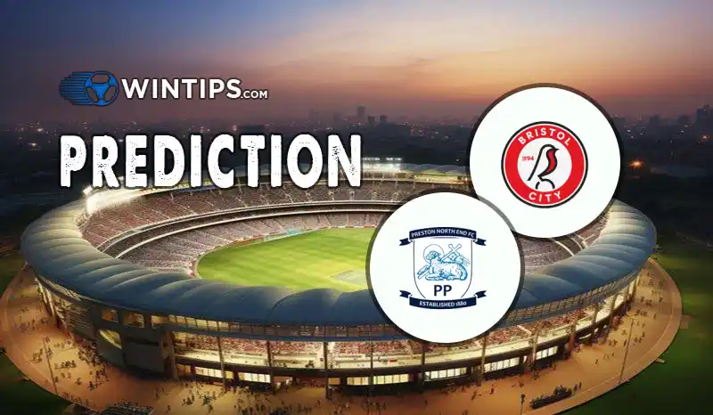 Bristol City vs Preston North End Predictions
