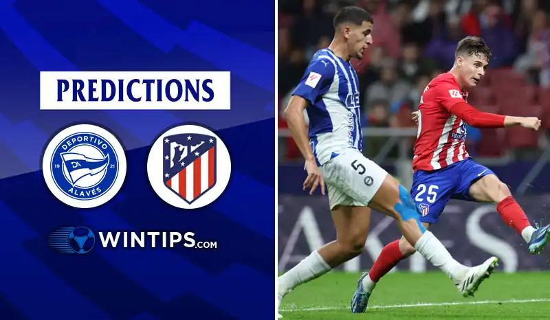 Alaves vs Atletico Madrid Predictions