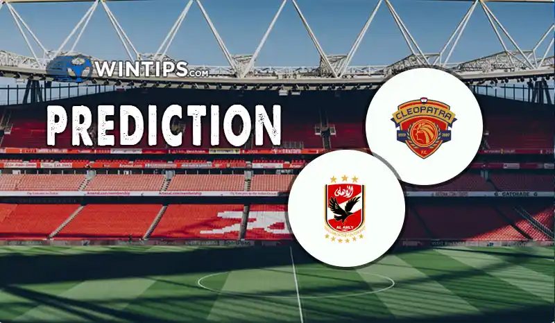 Ceramica Cleopatra FC vs Al Ahly SC Predictions