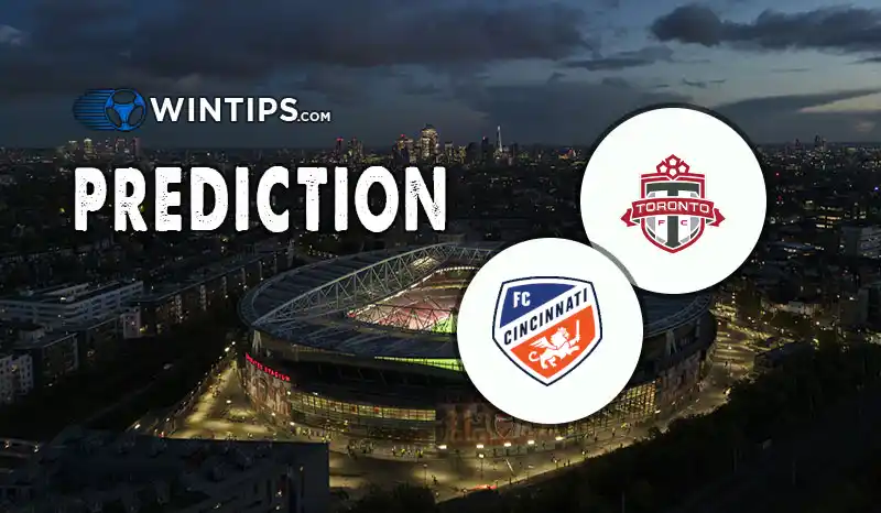 Toronto FC vs FC Cincinnati Predictions