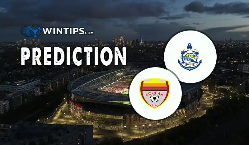 Malavan vs Foolad Khozestan Predictions