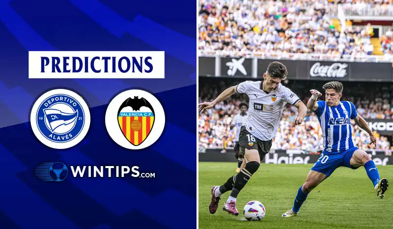 Alaves vs Valencia Predictions
