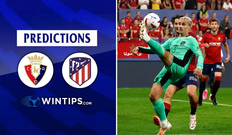 Osasuna vs Atletico Madrid Predictions