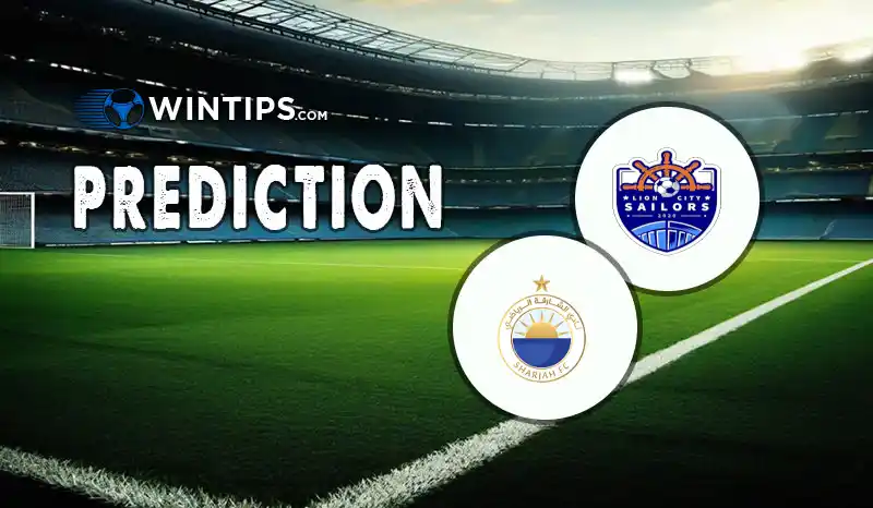 Lion City Sailors vs Al-Sharjah Predictions