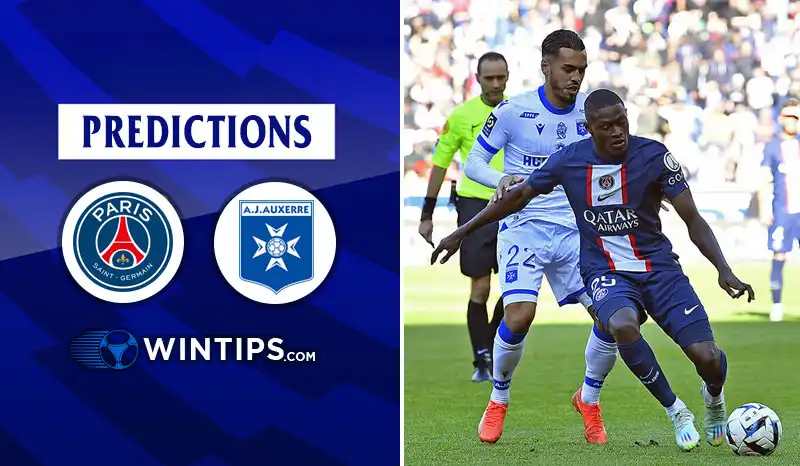 Paris Saint Germain (PSG) vs AJ Auxerre Predictions
