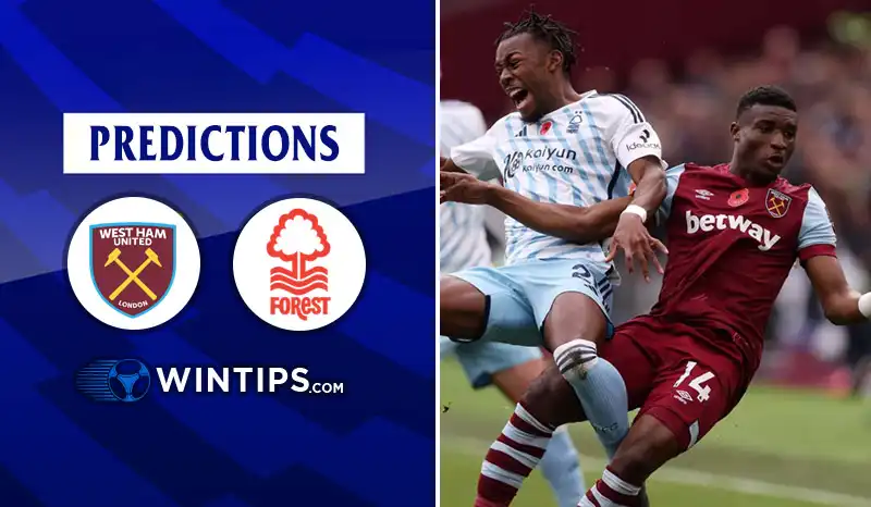 West Ham United vs Nottingham Forest Predictions