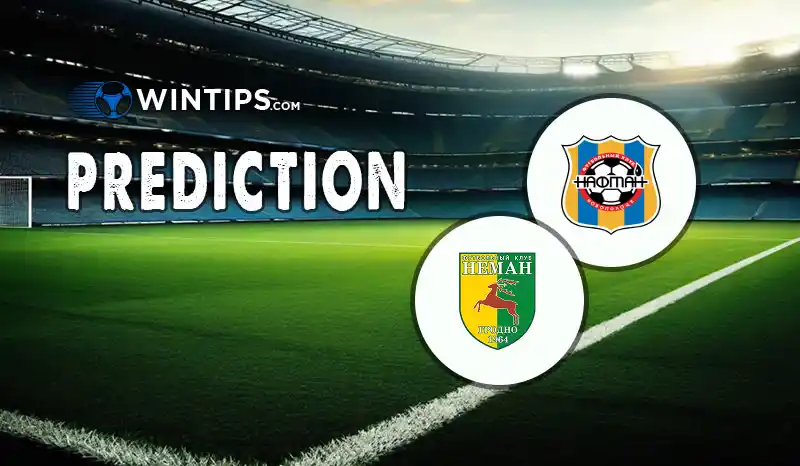 Naftan Novopolock vs Neman Grodno Predictions