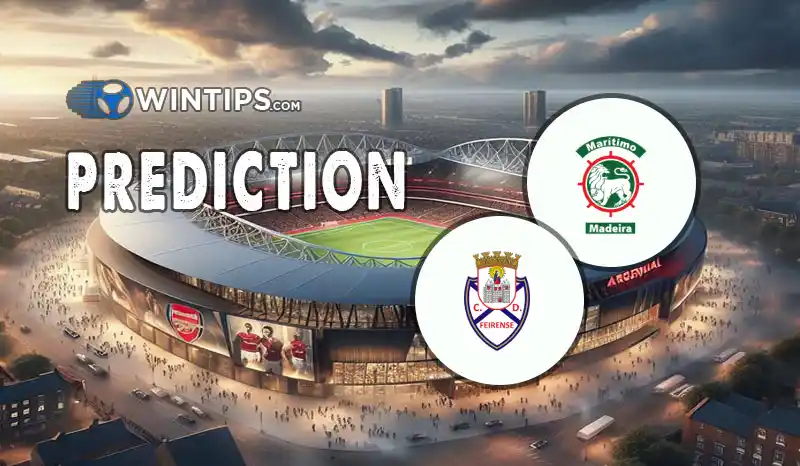 Maritimo vs Feirense Predictions