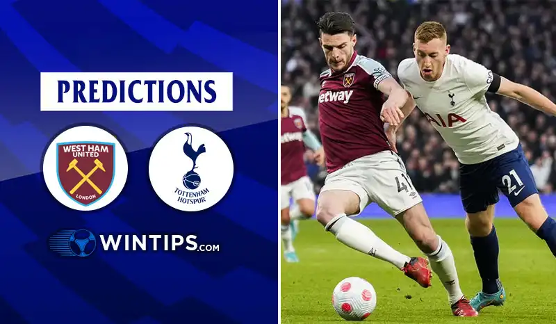 West Ham United vs Tottenham Hotspur Predictions