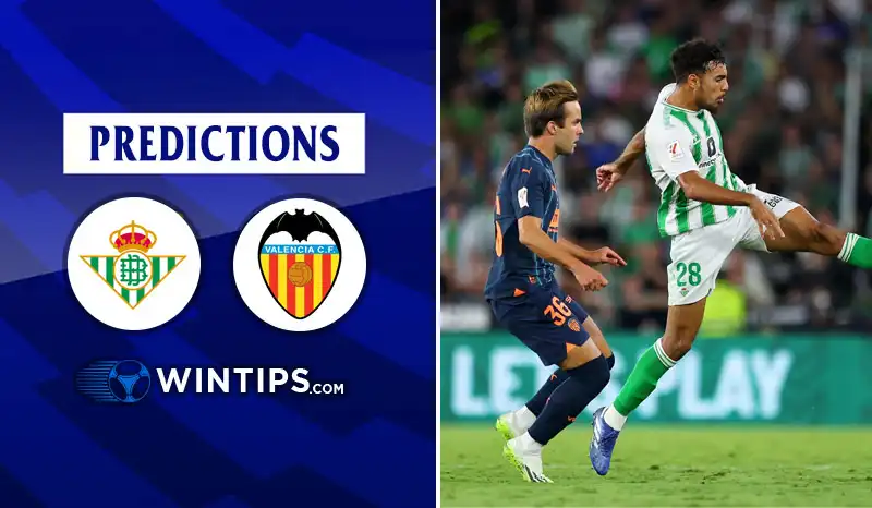 Real Betis vs Valencia Predictions